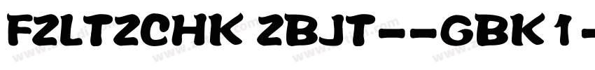 FZLTZCHK ZBJT--GBK1-字体转换